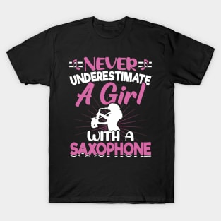 Never underestimate a GIRL with a saXOPHONE T-Shirt